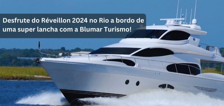 Passeio de Lancha no Réveillon 2024 do Rio